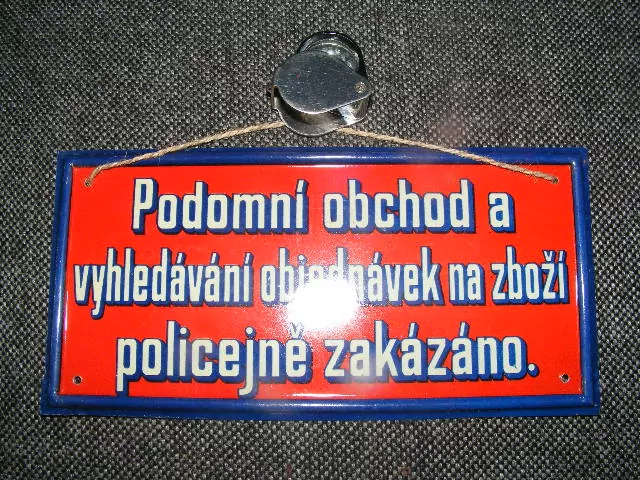 CEDULE PLECHOVÁ PODOMNÍ OBCHOD POLICEJNĚ ZAKÁZÁNO