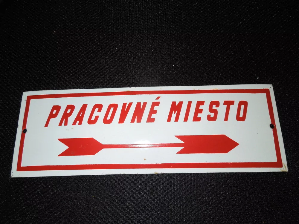 Plechová smaltová cedule PRACOVNÉ MIESTO