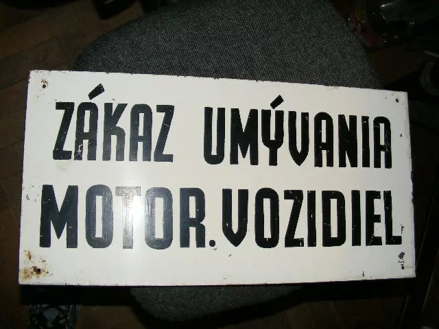 PLECHOVÁ CEDULE ZÁKAZ UMIVÁNIA MOTOROVÝCH VOZIDEL