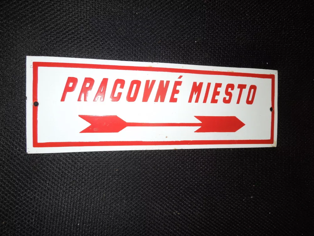 Plechová smaltová cedule PRACOVNÉ MIESTO
